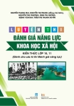 LUYỆN THI ĐÁNH GIÁ NĂNG LỰC KHOA HỌC XÃ HỘI (Kiến thức lớp 10, 11) Dành cho các kì thi đánh giá năng lực